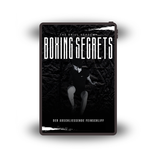 Boxing Secrets – Der finale Feinschliff